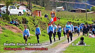 Desfile Cívico Escolar-Chilcapata-Chinchihuasi-Huancavelica 👇❤️ | Tito Ramirez Luján