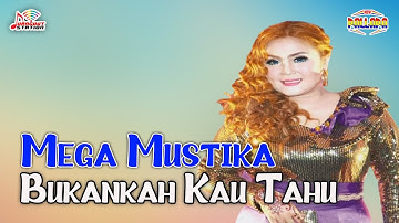 Mega Mustika - Bukankah Kau Tahu (Official Music Video)