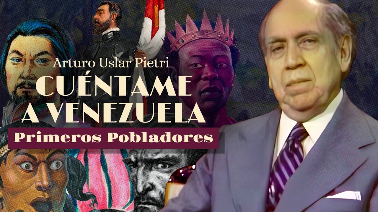 Cuéntame a Venezuela: Primeros Pobladores [REMASTERIZADA]