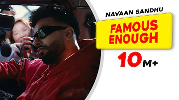 Famous Enough(Official Video) |Navaan Sandhu | ft.Tanu Grewal |Gurlez Akhtar |New Punjabi Songs 2024