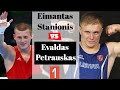 Eimantas stanionis vs evaldas petrauskas kovos apvalga