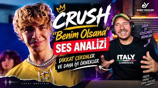 Crush Benim Olsana Ses Analizi (Di̇kkat Çekenler Ve Daha İyi̇ler)