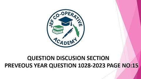 CSEB PREVEOUS YEAR QUESTION DISCUSSION 1028-2023 PAGE NO:15