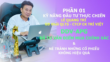 Kỹ Năng Đầu Tư Thực Chiến (Phần 1)|Lê Quang Trí