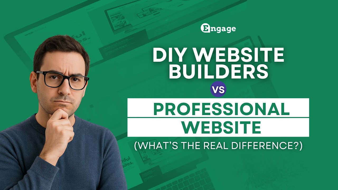 DIY Website Builders vs. Professional Websites: What’s the Real Difference? | Engage Web