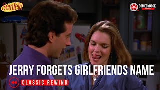 Jerry Gets Caught Forgetting Girlfriends Name  | Seinfeld "The Junior Mint" | ComedyDeck