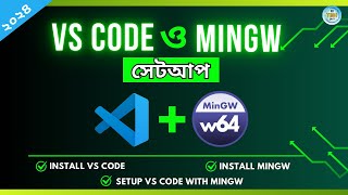 How to Install VS Code and Set Up VS Code with MinGW for C/C++ in 2024 Bangla || Step by Step Guide