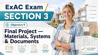 ExAC Full Course -SECTION 3 - 9. Final Project — Materials, Systems &amp; Documents