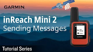 Tutorial  inReach Mini 2: Sending Messages