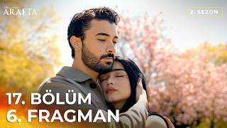 Arafta 17. Bölüm 6. Fragmanı (Arafta 2. Sezon) Türk Dizileri | Yeni Diziler 2026 #S2PEP17