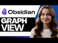 How To Use Obsidian Graph View (2026)