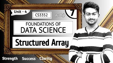 Structured Array in Tamil | Foundations of Data Science in Tamil | Unit 4 | CS3352 in Tamil