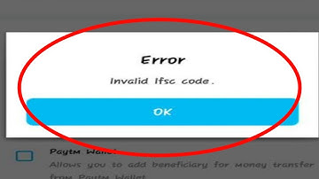 Fix Paytm please enter a valid ifsc code Problem | please enter a valid ifsc code paytm | ifsc code