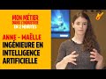 Ingnieure en intelligence artificielle  mon mtier en 2 minutes