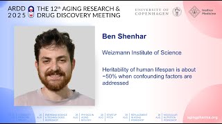 Ben Shenhar at ARDD2025: Heritability of human lifespan is about ~50% when confounding factors...