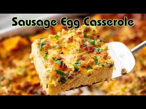 Sausage Egg Casserole | Breakfast Sausage Egg Casserole | Homemade Sausage Egg Casserole Recipe