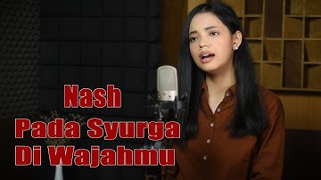 Pada Surga Di Wajahmu Cover Lirik NASH - Salma Putri Bening Musik | Lagu Malaysia