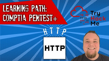 HTTP - CompTIA PenTest+ - TryHackMe