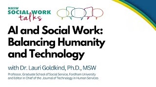 AI and Social Work: Balancing Humanity and Technology | National Association of Social Workers