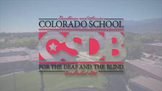 Colorado School for the Deaf and the Blind video