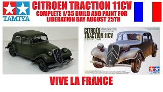 COMPLETE 1/35 KIT BUILD & PAINT FOR LIBERATION DAY AUGUST 25TH. TAMIYA 35301 CITROEN TRACTION 11CV.