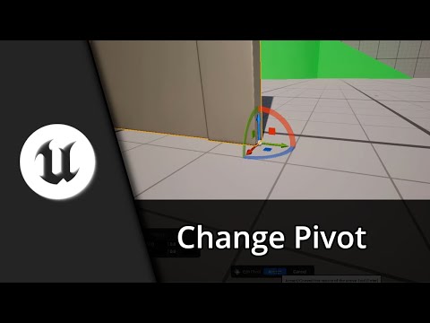 Change Pivot in Unreal Engine