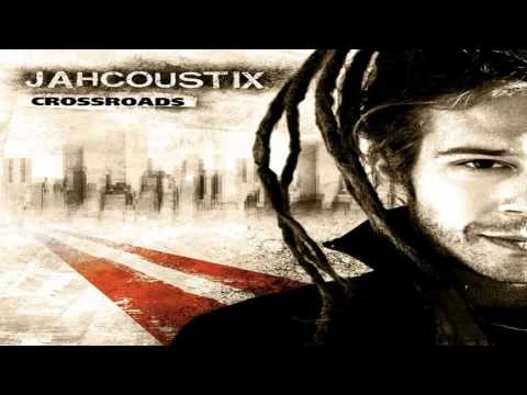 Jahcoustix - Crossroads Feat  Gentleman