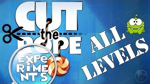 Cut the Rope: Experiments (Anthill) Level 1 - 25 (3 Stars)