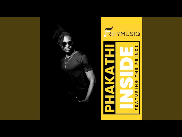 Phakathi Inside