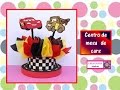 ♥♥Centro de mesa de Cars♥♥- CREACIONES mágicas♥♥