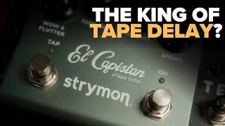 How Have I Never Tried This? ft. Josh Aldrich | Strymon El Capistan V2 Deep Dive
