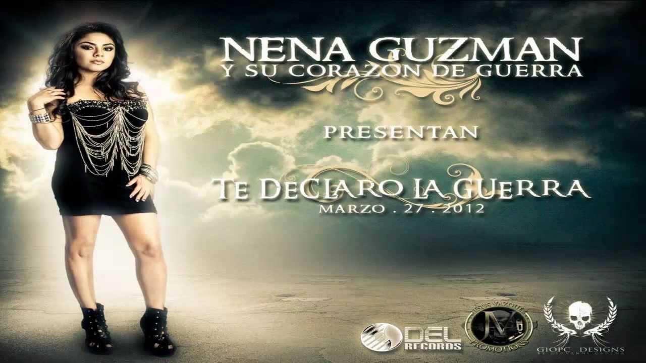 Nena Guzman Mi Maximo Estudio 2012 Cd Te Declaro La Guerra By Cdgxw cyberspace and time