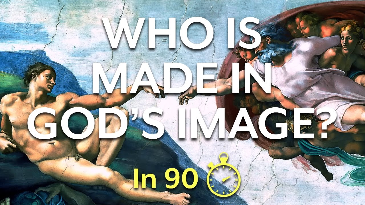 Image of God (In 90 Seconds)