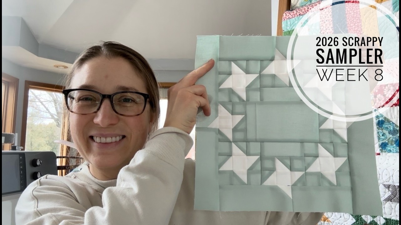 8-я неделя 2026 года, сборник лоскутного шитья Scrappy Sampler, блоки 15 и 16, видеоблог.