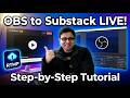 How to Live Stream to Substack with OBS Studio (Step-by-Step Tutorial 2026)