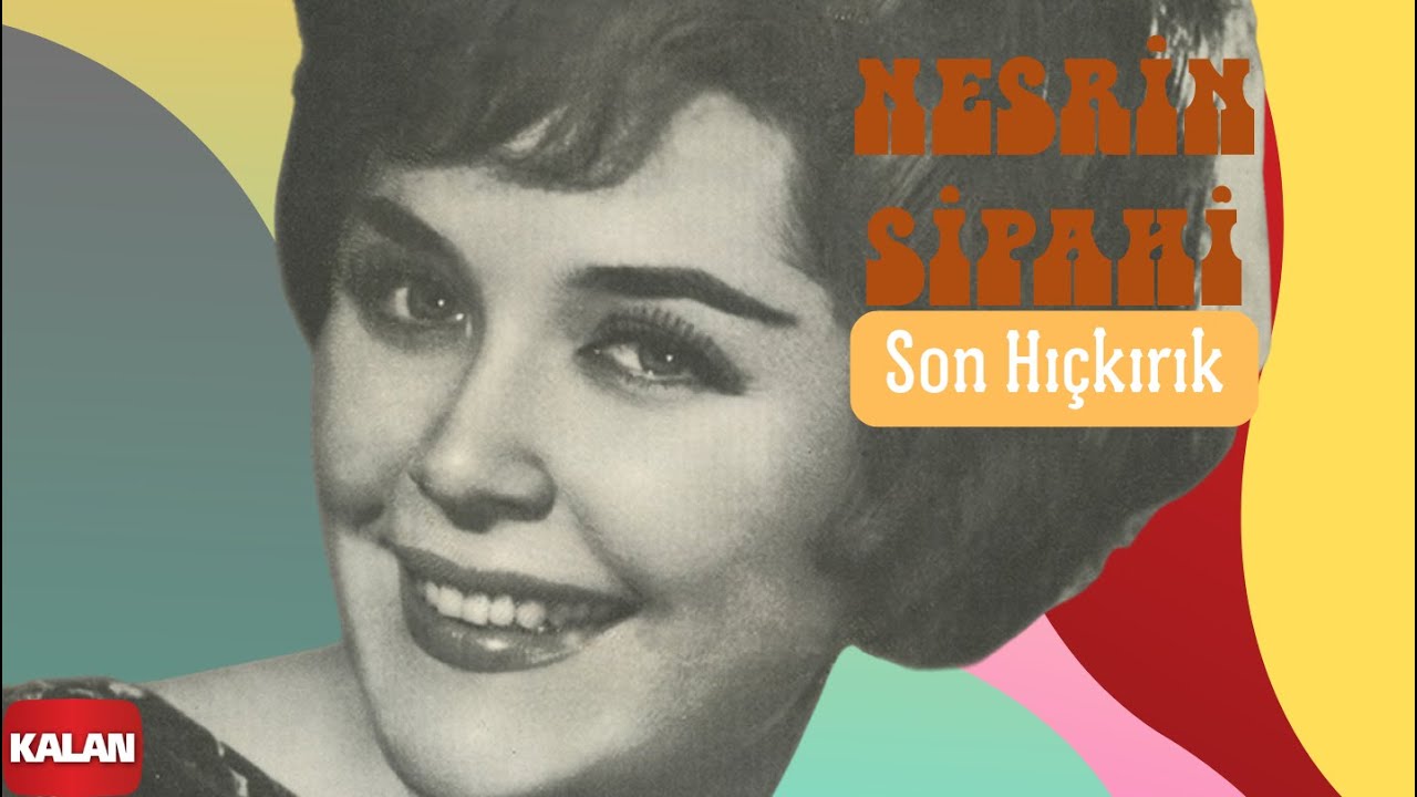 Nesrin Sipahi - Son Hıçkırık I Yıldızların Altında © 2007 Kalan Müzik