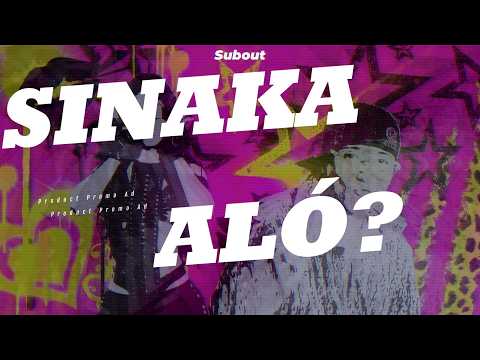 Katteyes, SINAKA - ALO  (English lyrics)