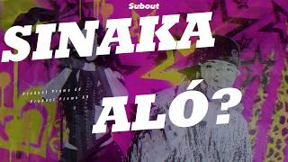 Katteyes, SINAKA - ALO  (English lyrics)