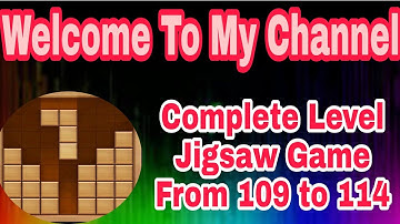 Complete Level Jigsaw Game From 109 to 114