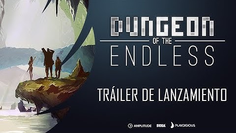 Dungeon of the Endless - Trailer de Lanzamiento | PS4
