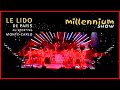 Le Millenium show du cabaret le Lido de Paris au Sporting Club de Monte-Carlo