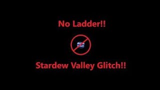 Stardew Valley 1 5 Bug! Harder Mines Floor Won't Spawn A Ladder!!