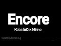 Koba laD - Encore (Ft. Ninho) Parole