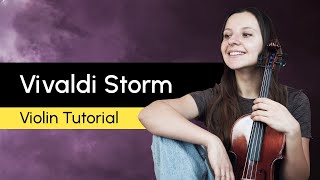 Vivaldi The Summer (Storm) Violin Tutorial