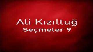 Ali Kızıltuğ - Gel Hele Resimi