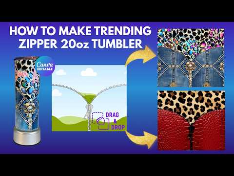 How to Design a Trending Zipper Sublimation Tumbler in Canva | Step-by-Step Tutorial