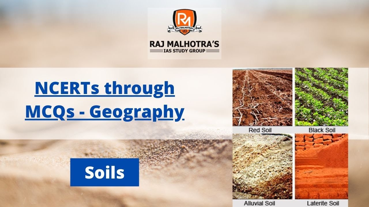 NCERTs through MCQs Geography SOILS Lecture 11 YouTube