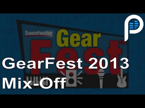 GearFest 2013 Mix Off