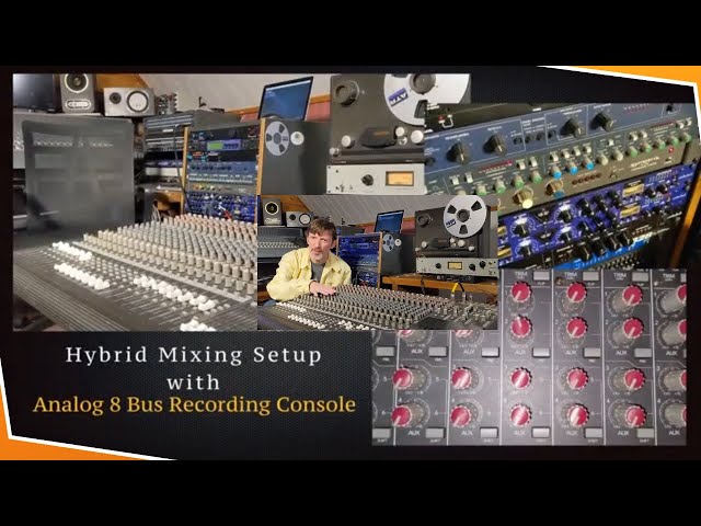 Hybrid Mixing Setup Analog 8 Bus Recording Console