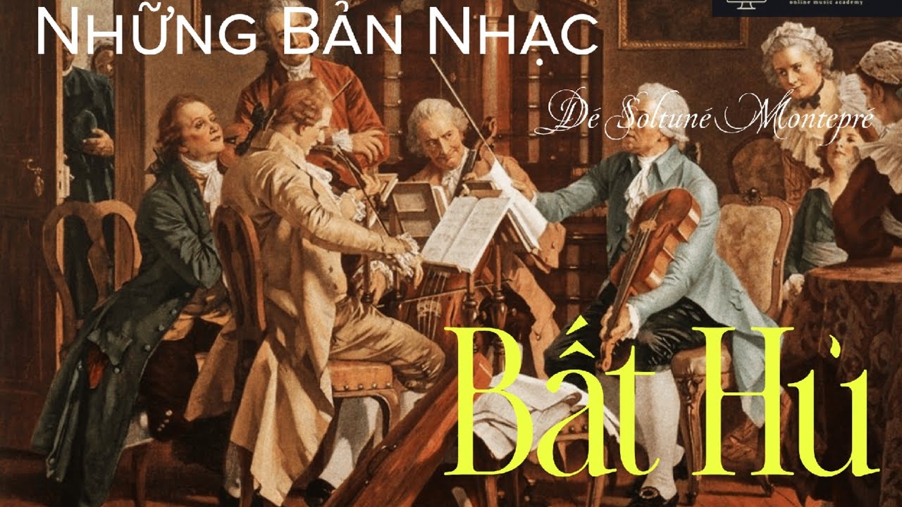 Tuyển Tập Những Bản Nhạc Bất Hủ Của Dé Soltuné Montepré - Vol 1